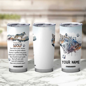 Wisdom From A Wolf Tumbler Cup Personalized TS04 Print Your Wear