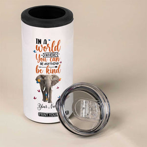 In A World Where You Can Be Anything Be Kind Daisy Elephant 4 in 1 Can Cooler Tumbler Personalized TS04 Print Your Wear