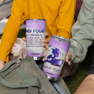 Dragon My Four Moods Tumbler Cup Personalized TS04 Print Your Wear