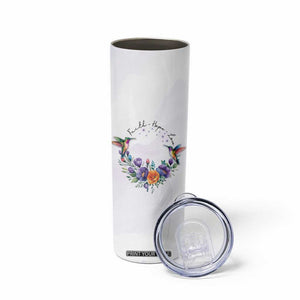 Faith Hope Love Hummingbird Skinny Tumbler Personalized TS04 Print Your Wear