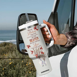 Cardinal When You Believe Beyond What Your Eyes Can See Tumbler With Handle Personalized TS04 Print Your Wear