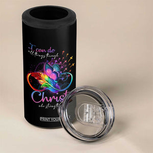 Christian Faith 4 in 1 Can Cooler Tumbler I Can Do All Things Through Christ Who Strengthers Me TS09 Print Your Wear
