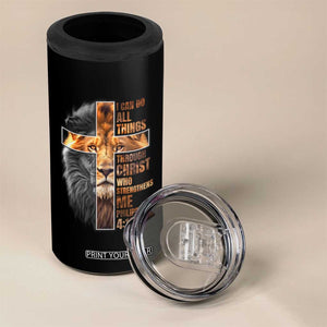 Christian Faith 4 in 1 Can Cooler Tumbler Lion I Can Do All Things Through Christ Who Strengthers Me TS09 Print Your Wear