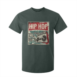 Hip Hop Was Dope In The 90's T Shirt For Kid TS09 Dark Forest Green Print Your Wear