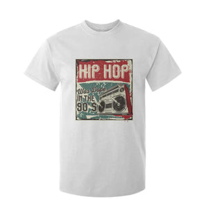 Hip Hop Was Dope In The 90's T Shirt For Kid TS09 White Print Your Wear