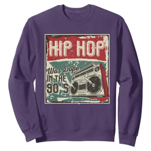 Hip Hop Was Dope In The 90's Sweatshirt TS09 Purple Print Your Wear
