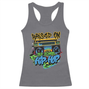 Raised On Old School Hiphop Racerback Tank Top TS09 Charcoal Print Your Wear