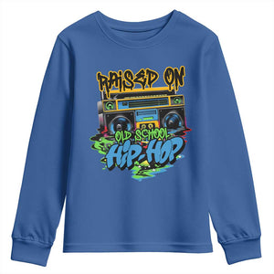 Raised On Old School Hiphop Youth Sweatshirt TS09 Royal Blue Print Your Wear