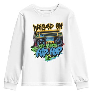 Raised On Old School Hiphop Youth Sweatshirt TS09 White Print Your Wear