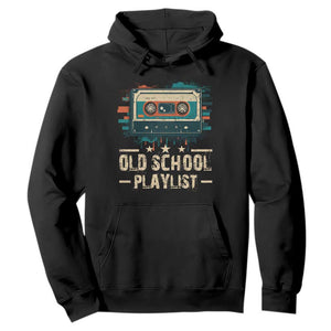 Old School Playlist Hoodie Retro Cassette Hip Hop Lover TS09 Black Print Your Wear
