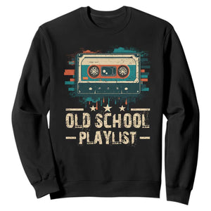 Old School Playlist Sweatshirt Retro Cassette Hip Hop Lover TS09 Black Print Your Wear