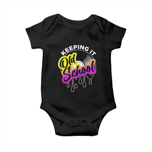Hip Hop Keeping It Old School Baby Onesie TS09 Black Print Your Wear
