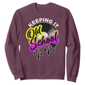 Hip Hop Keeping It Old School Sweatshirt TS09 Maroon Print Your Wear