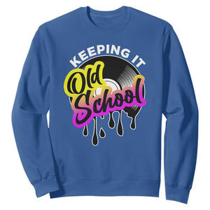 Hip Hop Keeping It Old School Sweatshirt TS09 Royal Blue Print Your Wear