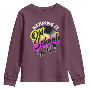 Hip Hop Keeping It Old School Youth Sweatshirt TS09 Maroon Print Your Wear