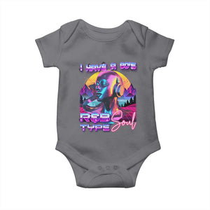 Hip Hop RnB Baby Onesie I Have A 90's R&B Type Soul Aesthetic TS09 Charcoal Print Your Wear