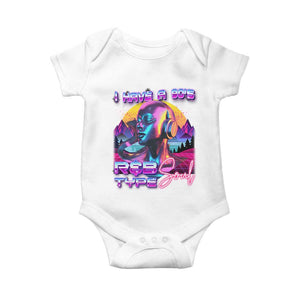 Hip Hop RnB Baby Onesie I Have A 90's R&B Type Soul Aesthetic TS09 White Print Your Wear