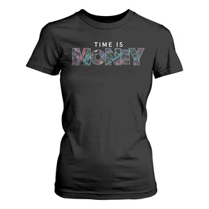 Time Is Money T Shirt For Women TS09 Black Print Your Wear
