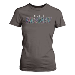 Time Is Money T Shirt For Women TS09 Dark Chocolate Print Your Wear