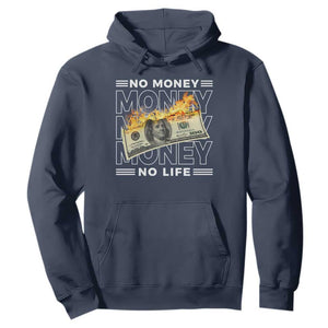 No Money No Life Hoodie TS09 Navy Print Your Wear