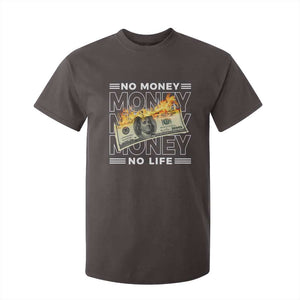 No Money No Life T Shirt For Kid TS09 Dark Chocolate Print Your Wear