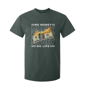 No Money No Life T Shirt For Kid TS09 Dark Forest Green Print Your Wear