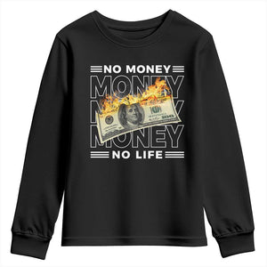 No Money No Life Youth Sweatshirt TS09 Black Print Your Wear