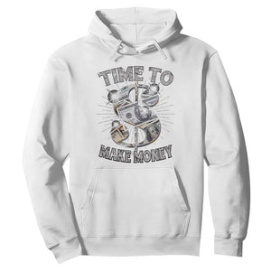 Time To Make Money Hoodie TS09 White Print Your Wear