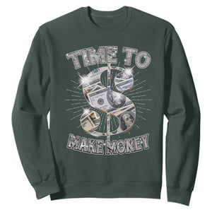 Time To Make Money Sweatshirt TS09 Dark Forest Green Print Your Wear