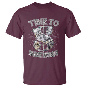 Time To Make Money T Shirt TS09 Maroon Print Your Wear