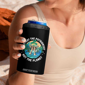 Destroy The Patriarchy Not The Planet Smash Patriarchy Feminist Earth Day 4 in 1 Can Cooler Tumbler TS09 Print Your Wear
