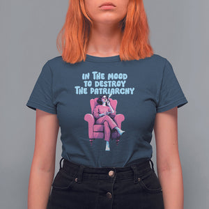 Feminist T Shirt For Women In A Mood To Destroy The Patriarchy Cool Women Smoking TS09 Navy Printyourwear