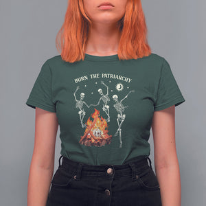 Funny Feminist T Shirt For Women Burn The Patriarchy Skeleton Dancing TS09 Dark Forest Green Printyourwear