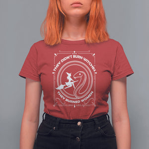 Feminist Witch T Shirt For Women They Didn't Burn Witches They Burned Women TS09 Red Printyourwear