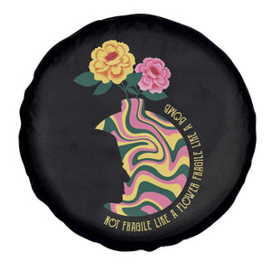 Not Fragile Like A Flower Fragile Like A Bomb Women's Rights RBG Ruth Bader Ginsburg Spare Tire Cover TS09 Print Your Wear