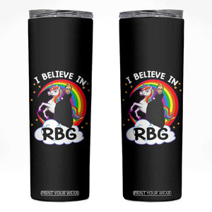 I Believe In RBG Unicorn Feminist Women's Rights Skinny Tumbler TS09 Black Print Your Wear
