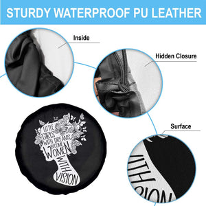 Women's Rights Spare Tire Cover Little Girls With Dreams Become Women With Vision TS09 Print Your Wear