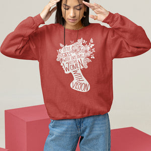 Women's Rights Sweatshirt Little Girls With Dreams Become Women With Vision TS09 Red Printyourwear