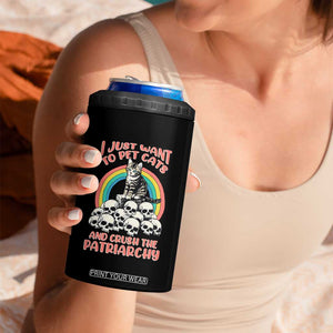 Feminist 4 in 1 Can Cooler Tumbler I Just Want To Pet Cats and Crush The Patriarchy TS09 Print Your Wear