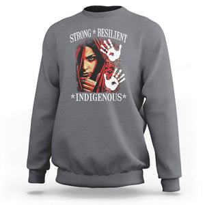 MMIW Sweatshirt Strong Resilient Indigenous Women Native American TS09 Charcoal Printyourwear
