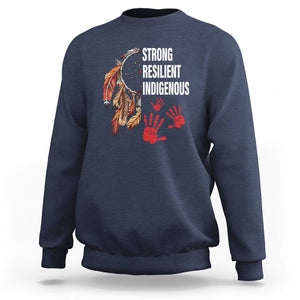 MMIW Sweatshirt Strong Resilient Indigenous Women Native American TS09 Navy Printyourwear