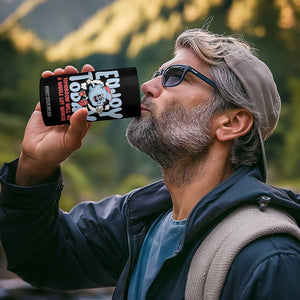 Mental Health Crisis 4 in 1 Can Cooler Tumbler Enjoy Today Tomorrow Will Be A Whole Lot Worse Existential Dread TS09 Print Your Wear