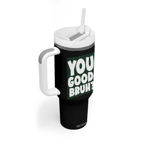Mental Health Awareness Counselor Therapist Tumbler With Handle You Good Bruh TS09 Print Your Wear