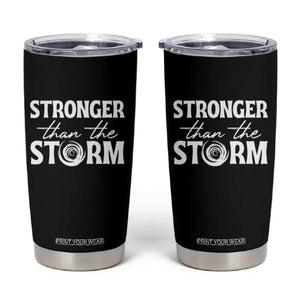 Mental Health Awareness Tumbler Cup Stronger Than The Storm Warrior TS09 Black Print Your Wear