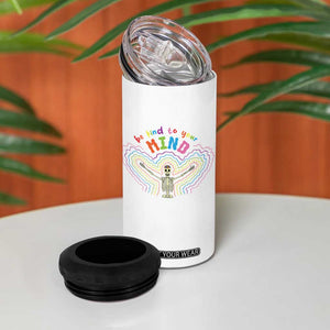 Mental Health 4 in 1 Can Cooler Tumbler Be Kind To Your Mind Self Care Rainbow Skeleton TS09 Print Your Wear