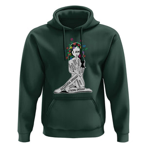 Mental Health Hoodie I Am Strong Good Beautiful Bright Talented Successful Enough TS09 Dark Forest Green Printyourwear