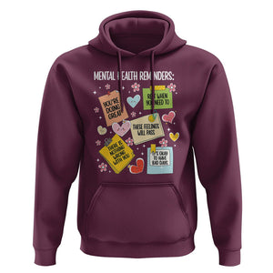 Mental Health Reminders Motivation Hoodie TS09 Maroon Printyourwear