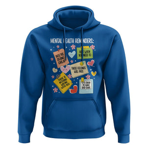 Mental Health Reminders Motivation Hoodie TS09 Royal Blue Printyourwear