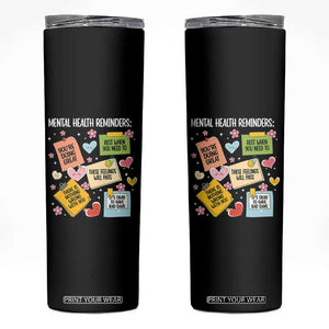 Mental Health Reminders Motivation Skinny Tumbler TS09 Black Print Your Wear