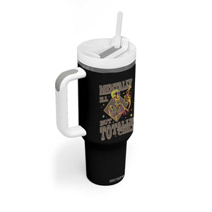Mental Health Tumbler With Handle Mentally Ill But Totally Chill Skeleton Drinking Coffee TS09 Print Your Wear